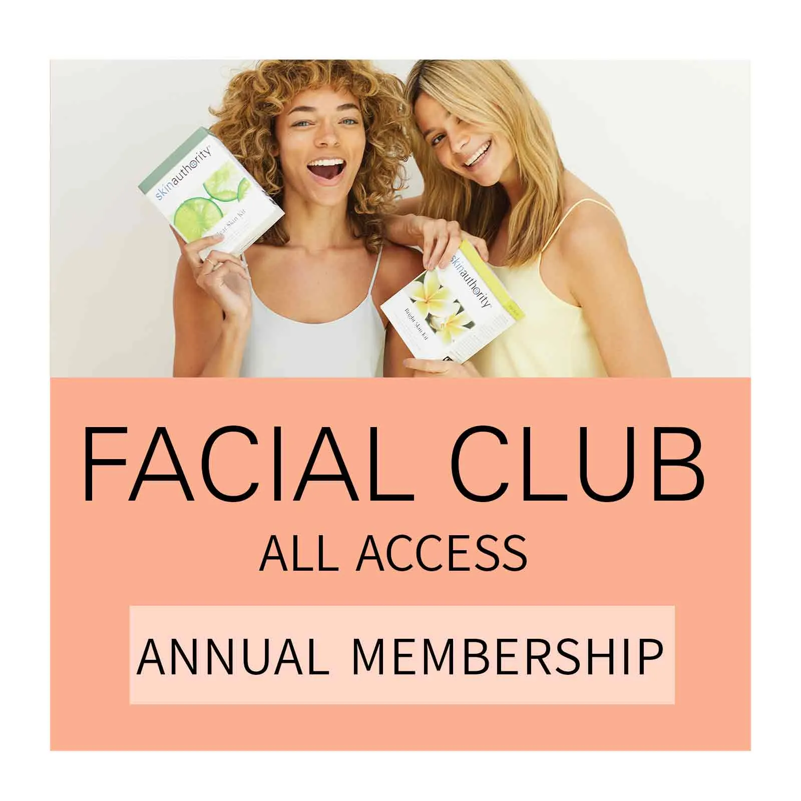 Facial Club All Access Annual Membership